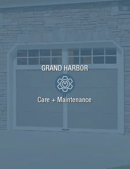 Grand Harbor Care and Maintenance
